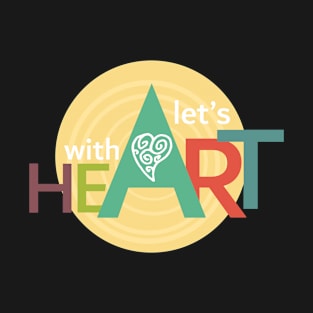 let's art with heart T-Shirt