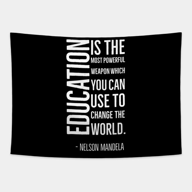 Black History, Education is the most powerful weapon, Nelson Mandela, World History, Tapestry by UrbanLifeApparel