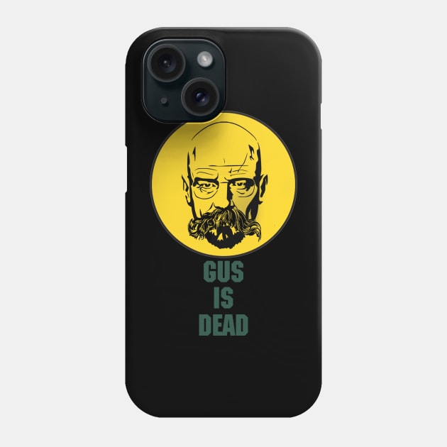 Gus is Dead and you killed him - Br Ba - Nietzsche Phone Case by CLANCY'S STORE