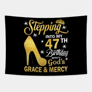 Stepping Into My 47th Birthday With God's Grace & Mercy Bday Tapestry