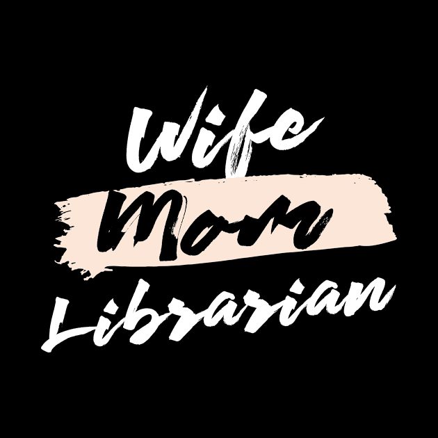 Cute Wife Mom Librarian Gift Idea by BetterManufaktur