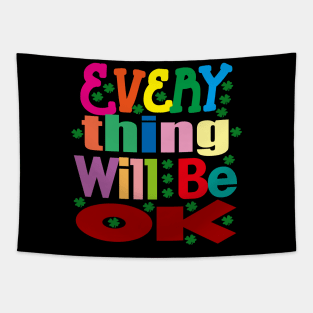 Everything Will Be Ok Tapestry