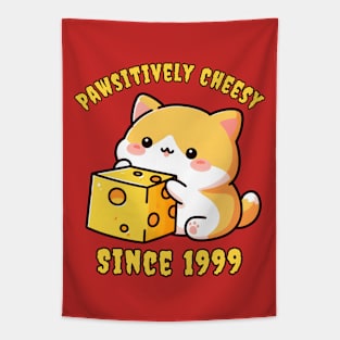 Positively cheesy since 1999 Tapestry