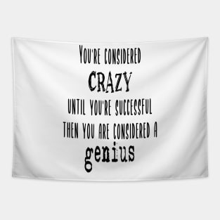 New Year - Crazy to Genius: Success - Motivational Quotes 3 Tapestry