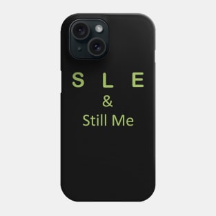 SLE Lupus Design Phone Case