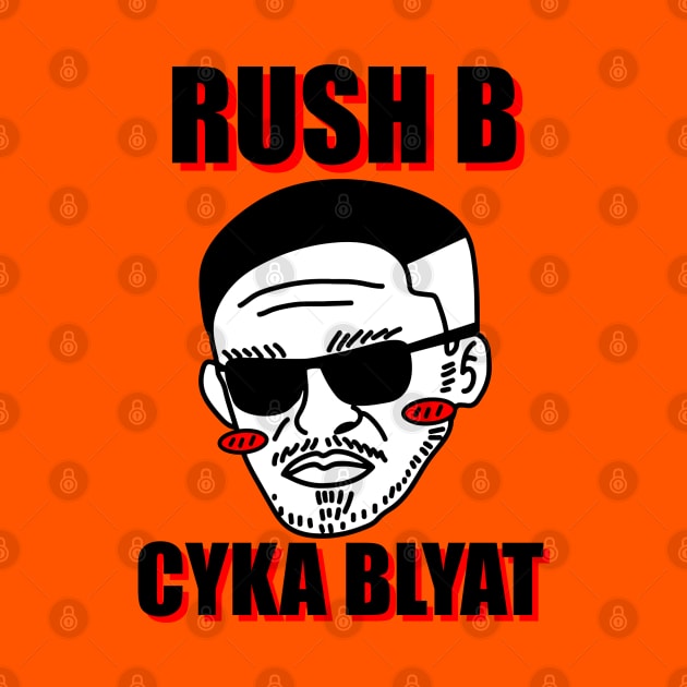 Rush B Cyka Blyat | v2.1 by muupandy