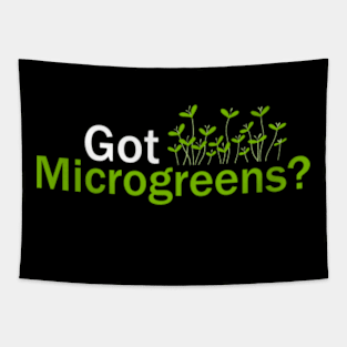 Got Microgreens Funny Gardening Quote Tapestry