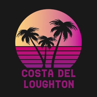 Costa Del Loughton Essex Funny Epping Design T-Shirt