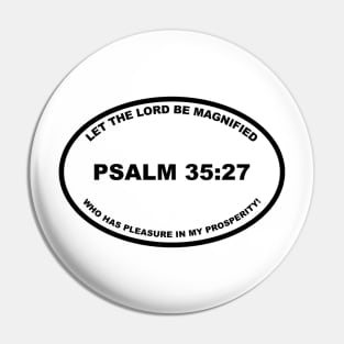 God Has Pleasure in My Prosperity Pin