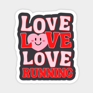 LOVE LOVE LOVE RUNNING Magnet