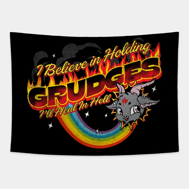 I Believe In Holding Grudges I'll Heal In Hell rainbow Tapestry by opippi