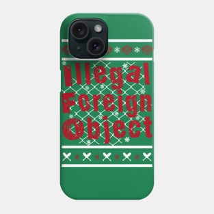 Illegal Foreign Object Christmas 2020 Phone Case