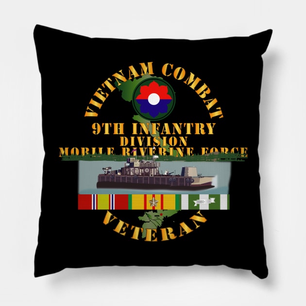 Vietnam Combat Vet w 9th Inf Div - Mobile Riverine Force w VN SVC Pillow by twix123844