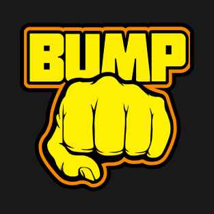 Bump Fist T-Shirt