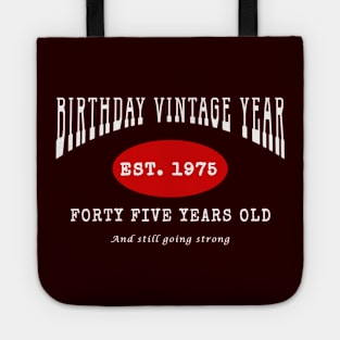 Birthday Vintage Year - Forty Five Years Old Tote