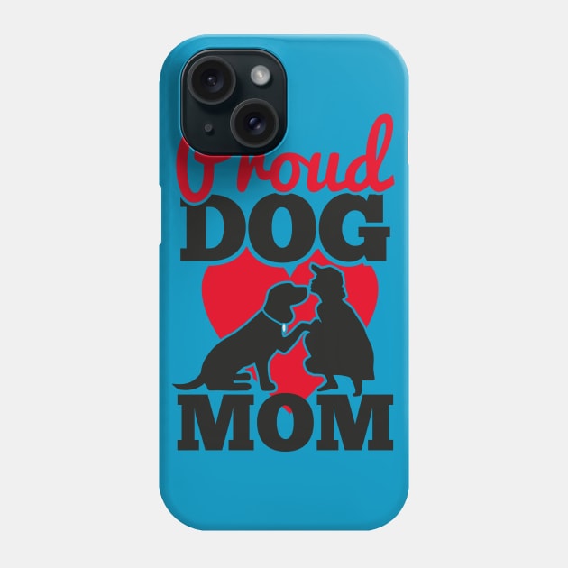 Proud dog mom Phone Case by nektarinchen