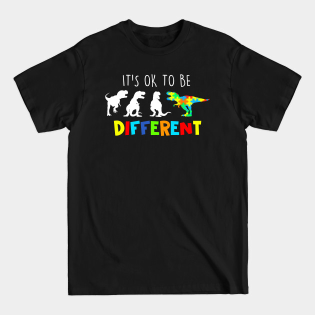 Discover autism awareness T-Shirt It's Ok To Be Different Autism Gift - Autism Awareness - T-Shirt