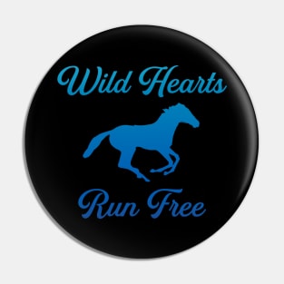 Wild Hearts Run Free — Black Outline Pin