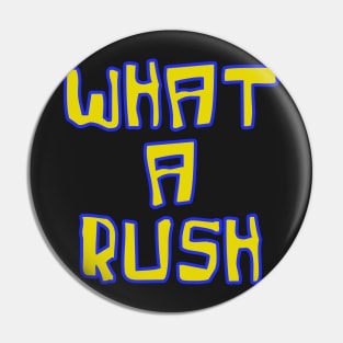 What a rush 90's bootleg retro meme Pin