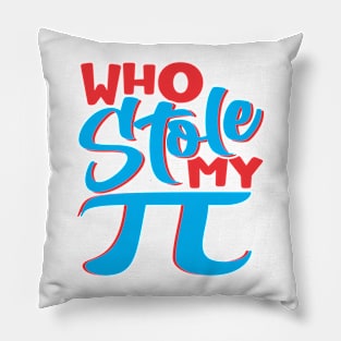 Who stole My PI Pillow