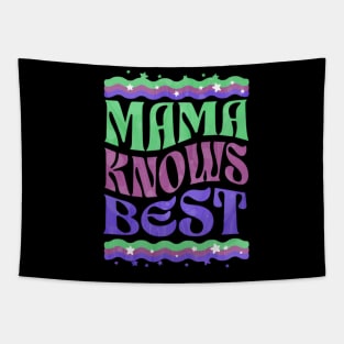 Mama knows best mothers day Tapestry