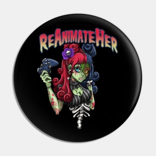 ReAnimateHer Pin