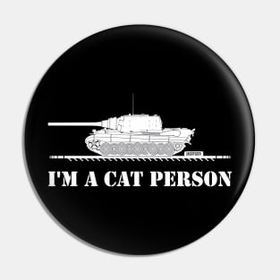 Jagdtiger IM A CAT PERSON Pin