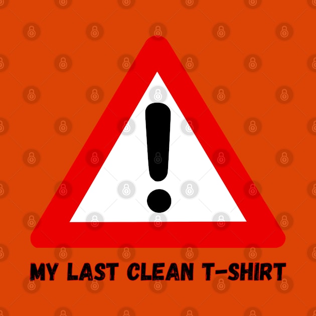 my last clean t-shirt by baseCompass