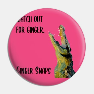 Ginger Snaps Pin