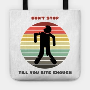 Sunset Zombie / Don't Stop Till You Bite Enough Tote