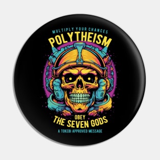 Polytheism Skull Pin
