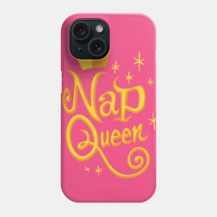 Nap Queen Phone Case