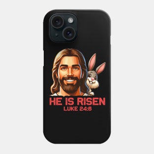 Luke 24:6 He Is Risen Phone Case