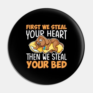 first we steal your heart then we steal your bed Pin