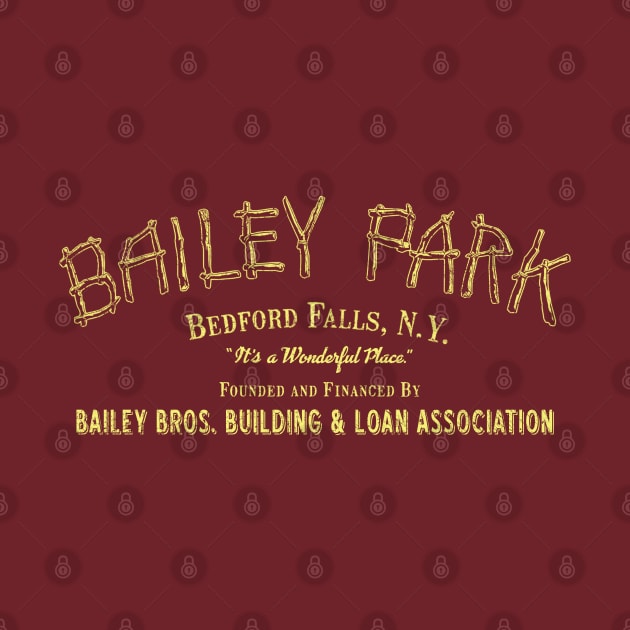 Bailey Park, It's a Wonderful Place by RangerRob