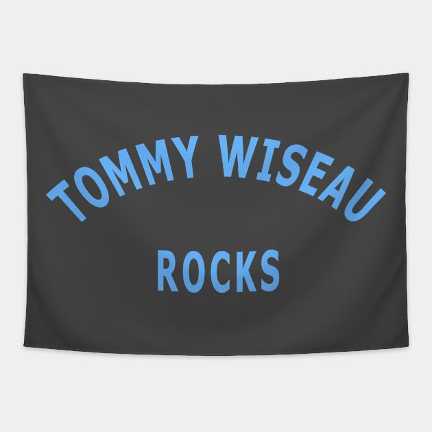 Tommy Wiseau Rocks Tapestry by Lyvershop