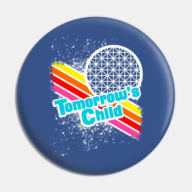 Tomorrow's Child Pin by fantasmicthreads