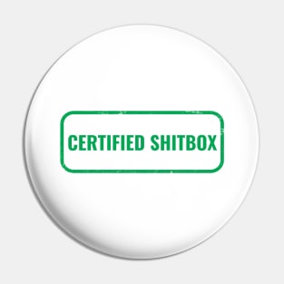 Certified Shitbox - Green Label Design Pin