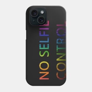 No Selfie Control Phone Case