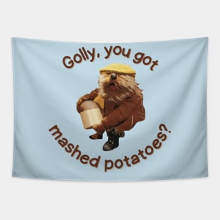 Golly, You Got Mashed Potatoes? Tapestry