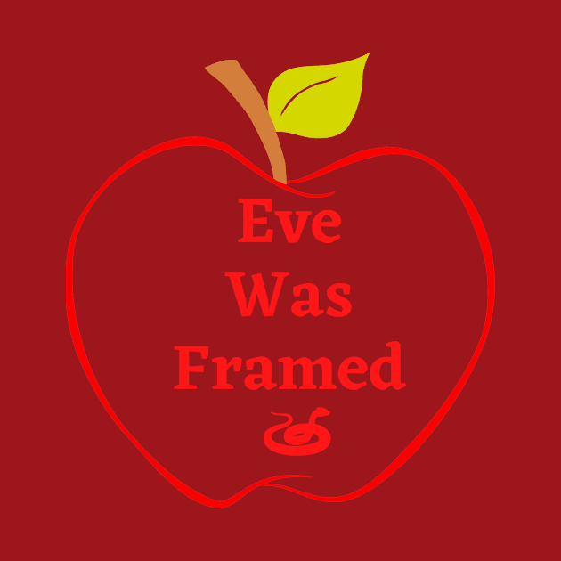 Eve Was Framed by ZanyPast