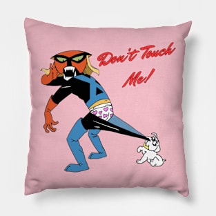 Brak - Don't Touch Me! Pillow