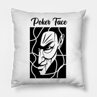 poker face Pillow