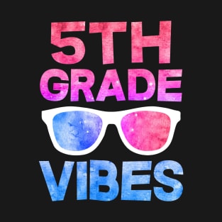 5th Grade Vibes First Day Of School Back To School T-Shirt