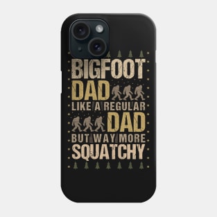 Bigfoot Dad Phone Case