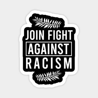 Join fight against racism Magnet