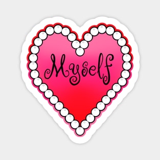 love yourself heart Magnet