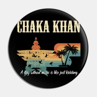 CHAKA KHAN BAND Pin