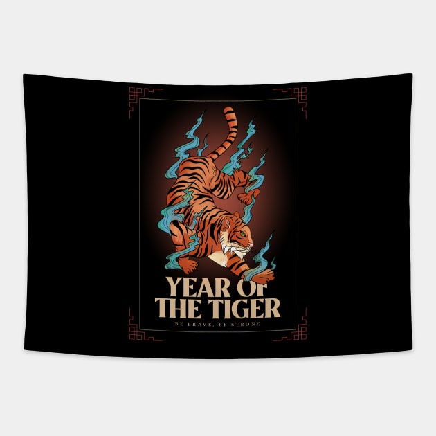 Year of The Tiger Be Brave & Strong Tigers Chinese New Year Tapestry by Tip Top Tee's