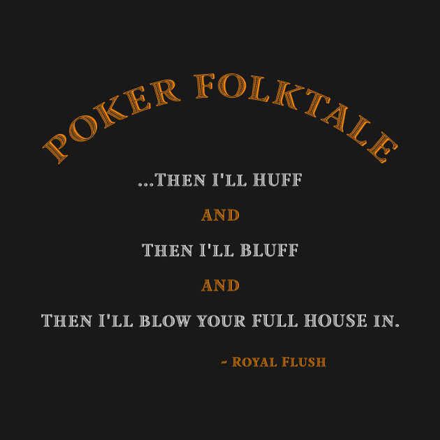 A Poker Folktale by Poker Day